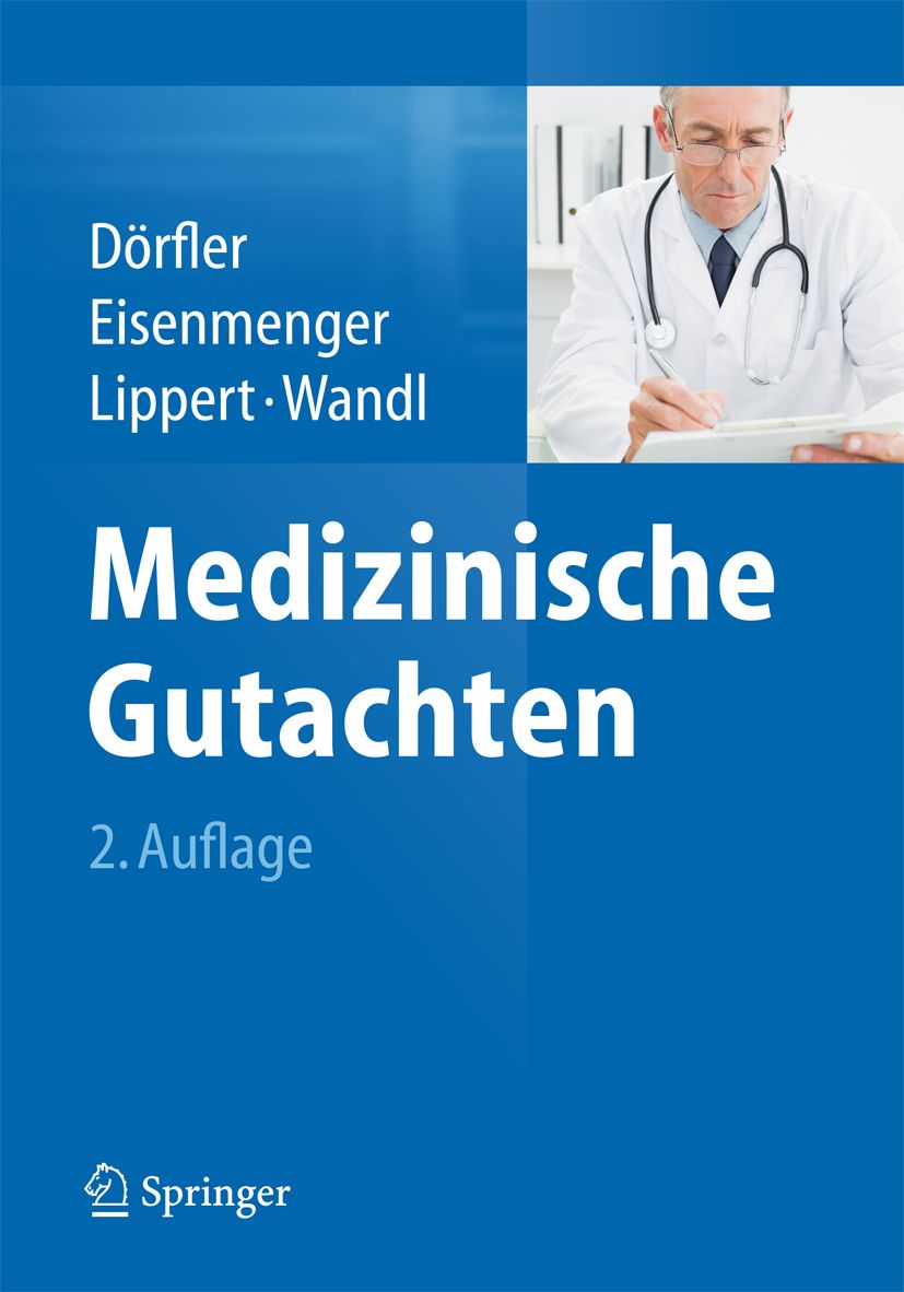 Buchcover mit Titel "Medizinische Gutachten", Autorennamen, 2. Auflage. Arzt im Hintergrund.