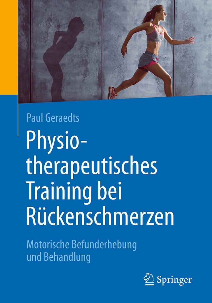 Buchcover: Physiotherapeutisches Training bei Rückenschmerzen. Titel, Autor Paul Geraedts, Springer-Logo, Frau beim Laufen.