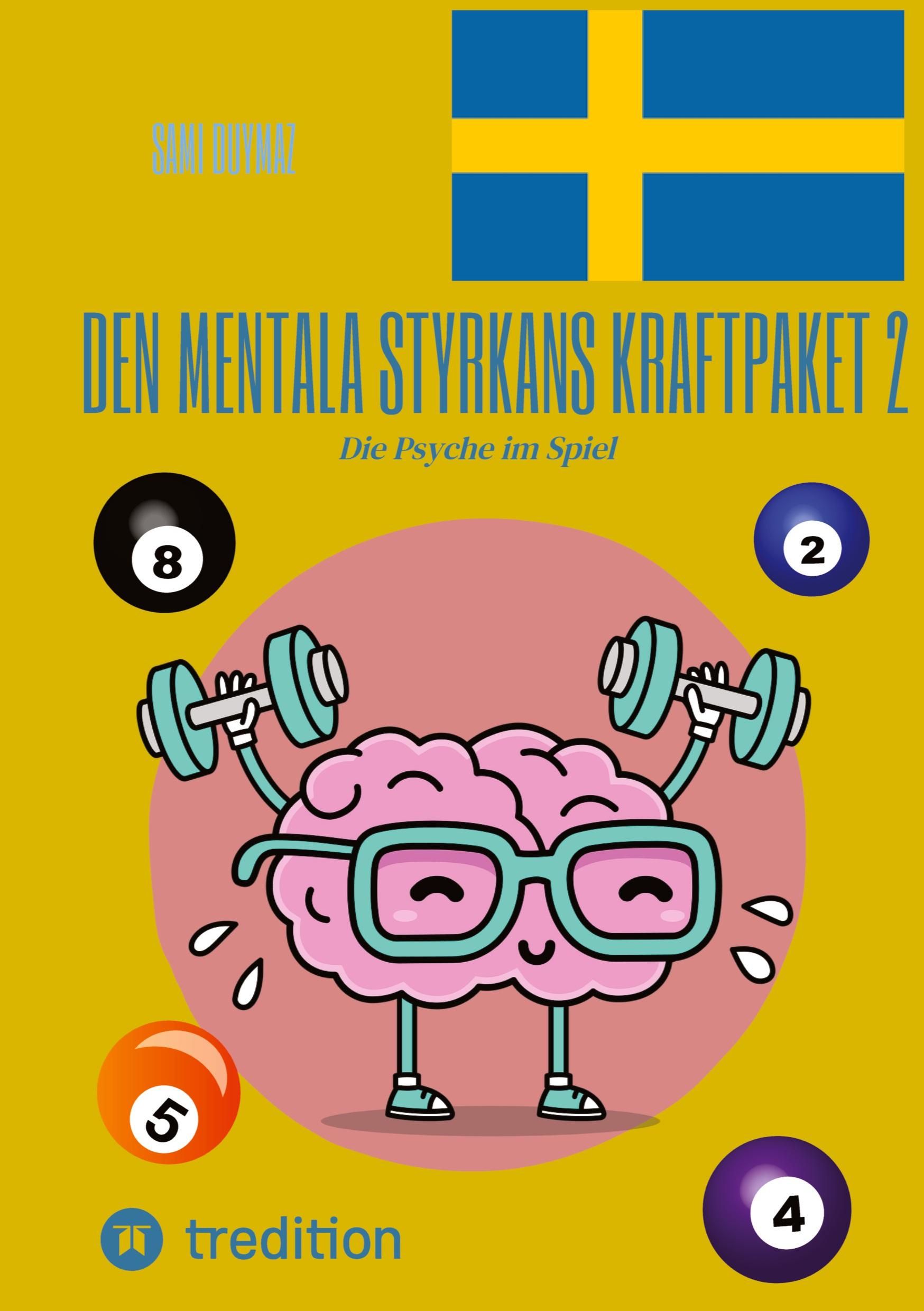 Den mentala styrkans kraftpaket 2 Die Psyche im Spiel