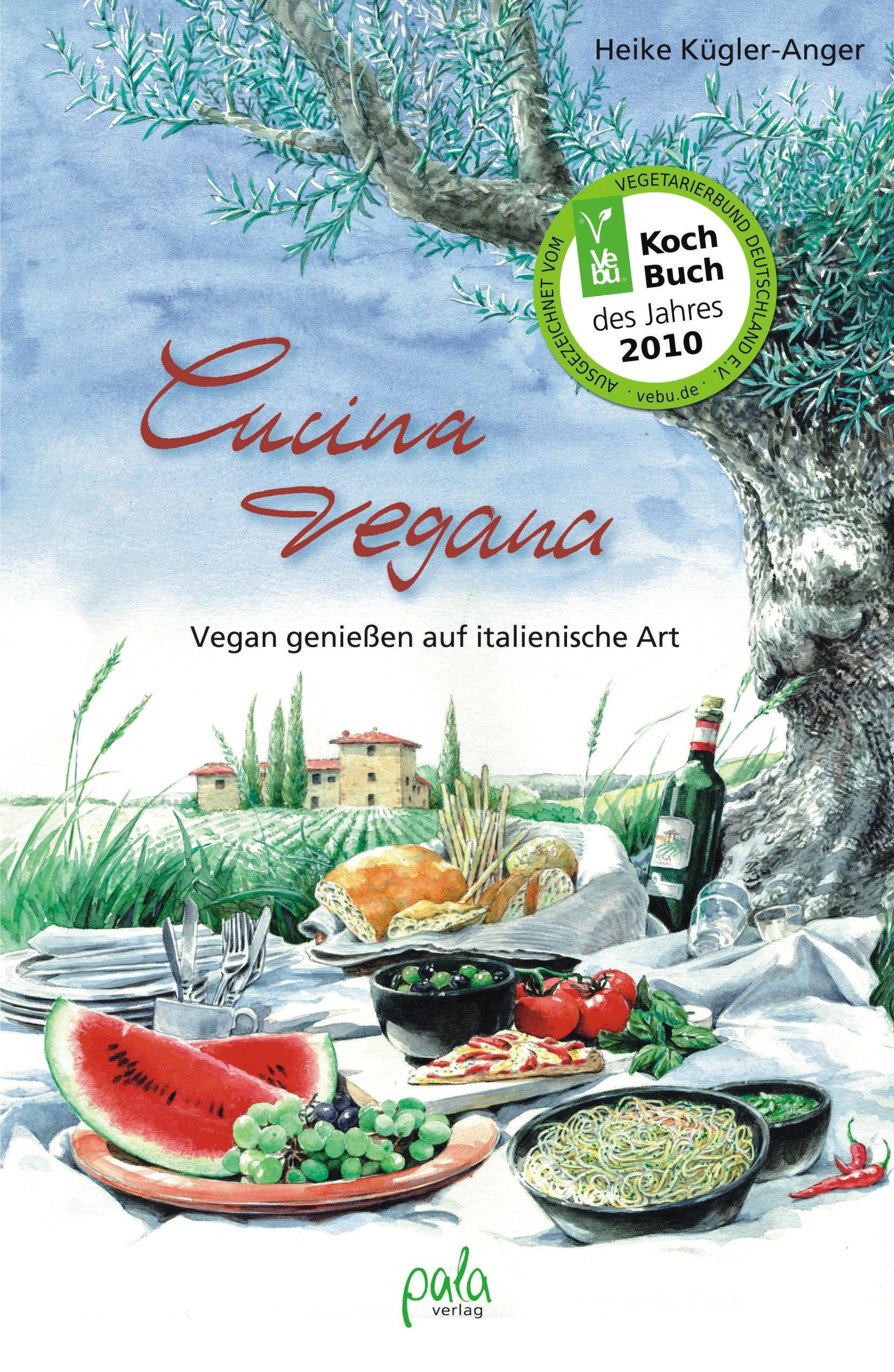 Buchcover: "Cucina vegana". Titel in Rot. Auszeichnung "Kochbuch des Jahres". Essen auf Tisch, Olivenbaum.