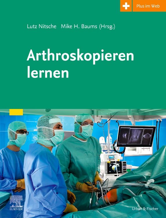 Buchcover mit Titel "Arthroskopieren lernen". Ärzte im OP. Logo "Elsevier".