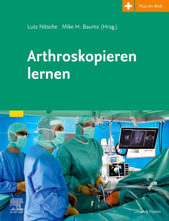 Arthroskopieren lernen