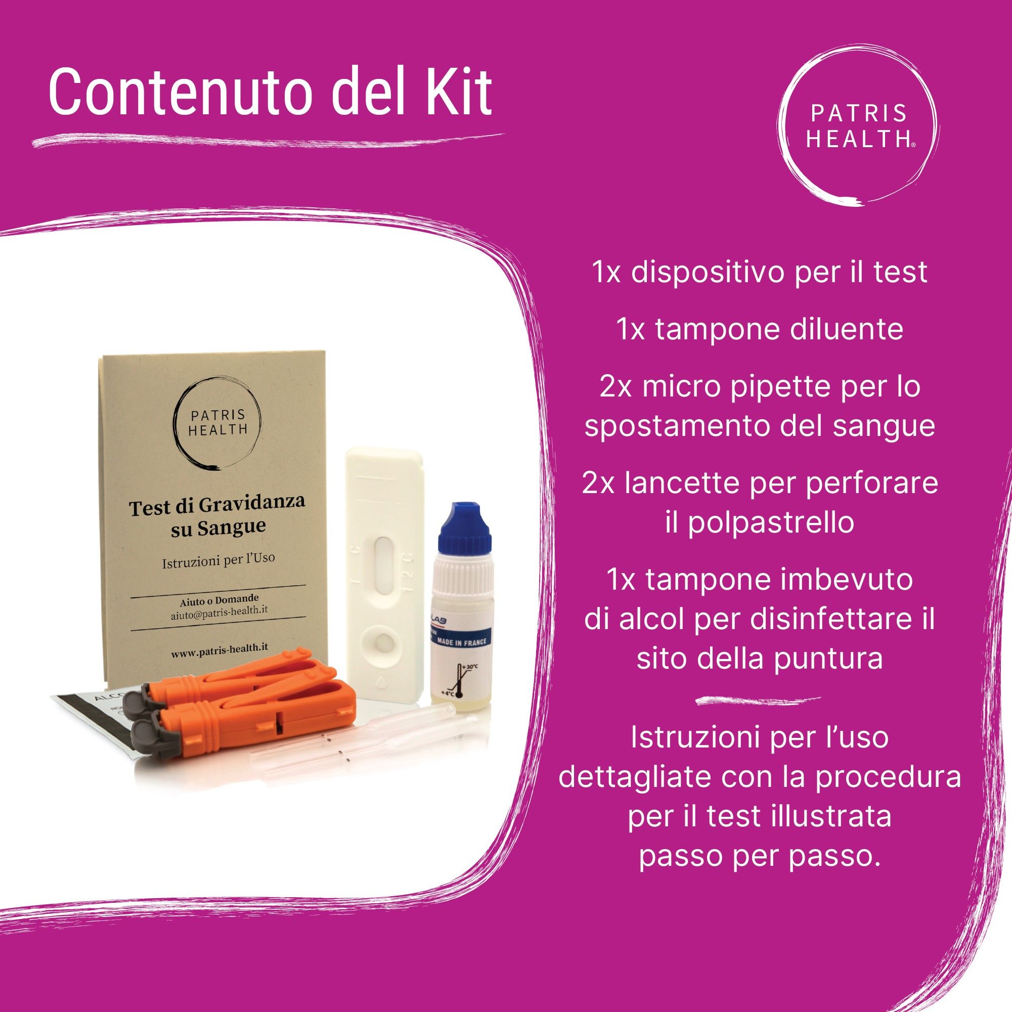 Contenuto del kit del test del sangue di gravidanza: dispositivo, tampone diluente, micropipette, lancette, tampone alcolico, istruzioni.