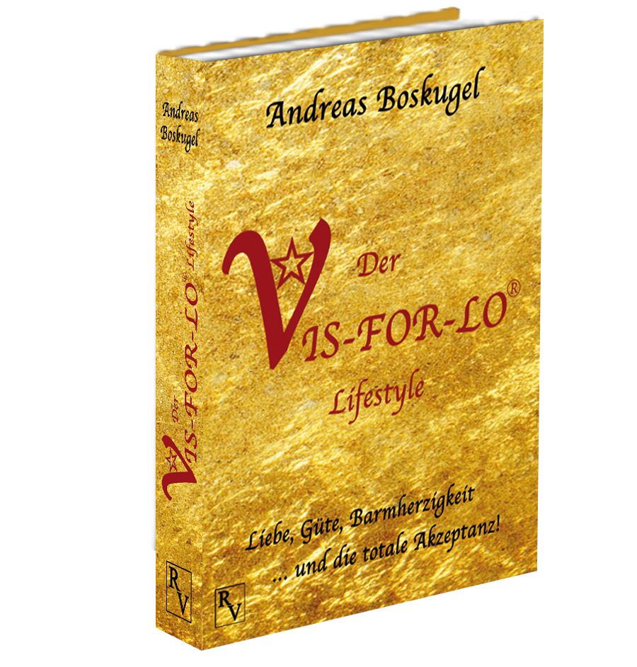 Buch mit goldfarbenem Einband. Titel: Der VIS-FOR-LO Lifestyle. Autor: Andreas Boskugel. Roter Buchstabe V mit Stern.