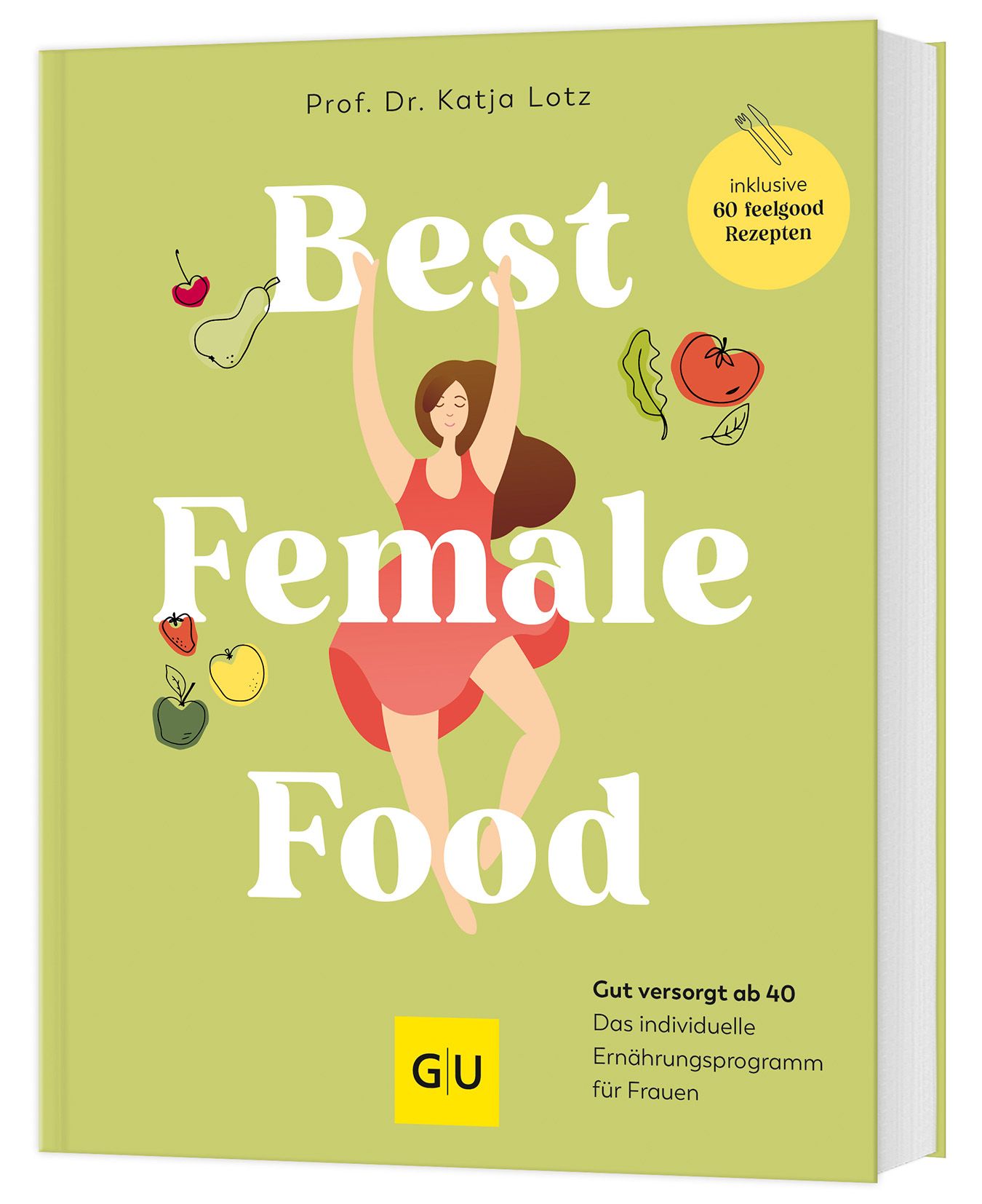 Buchcover mit Titel „Best Female Food“. Illustration einer Frau, Früchte und Gemüse. Text: „Gut versorgt ab 40“ und „GU“ Logo.