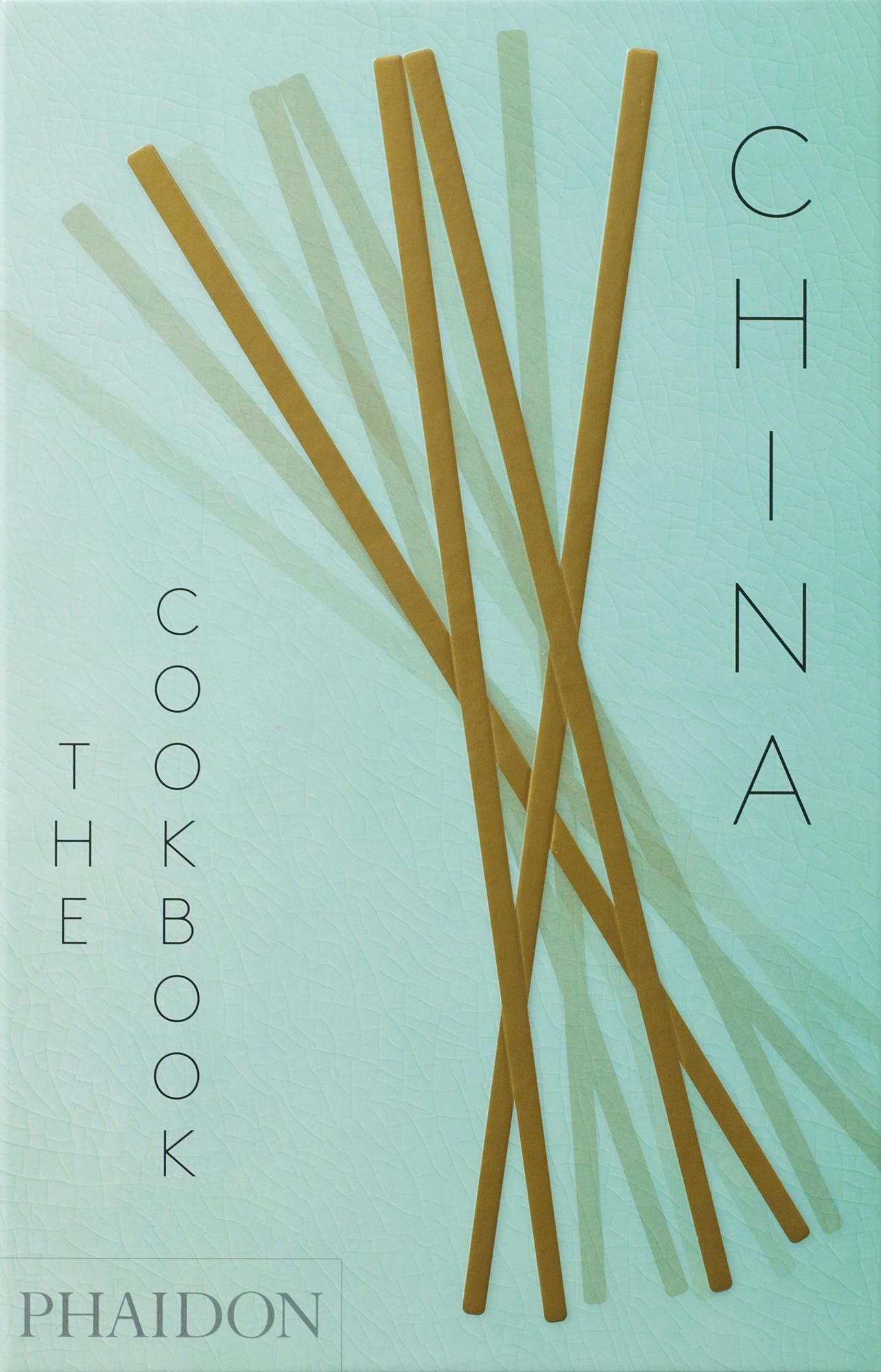 Buchcover mit Titel "CHINA" und "THE COOKBOOK". Braune Stäbchen überlagern den Titel. Verlag: Phaidon.