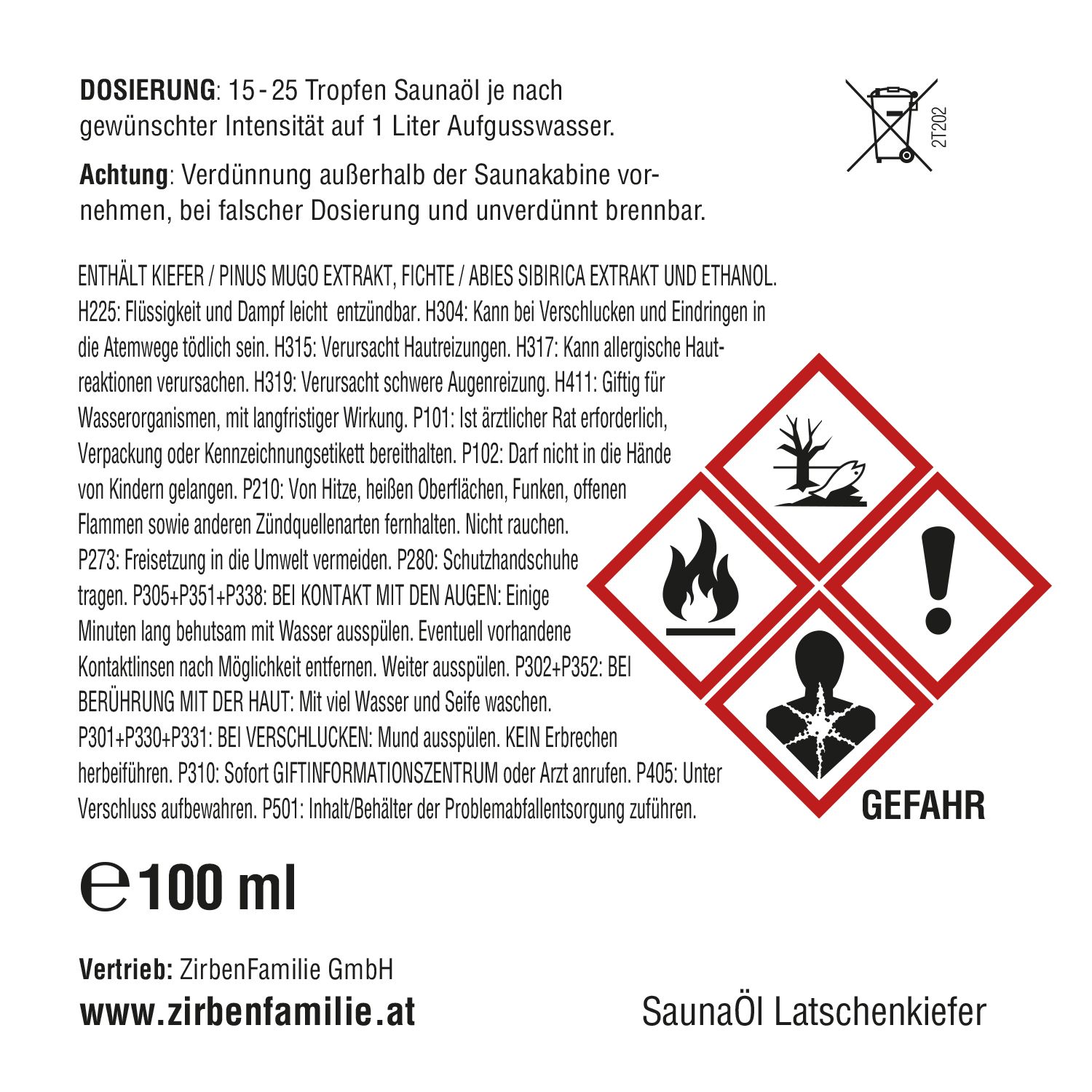 Etikett mit Warnhinweisen und Inhaltsstoffen für SaunaÖl Latschenkiefer. Gefahrensymbole für Entzündbarkeit, Gesundheitsgefährdung und Reizung. Volumen: 100 ml.