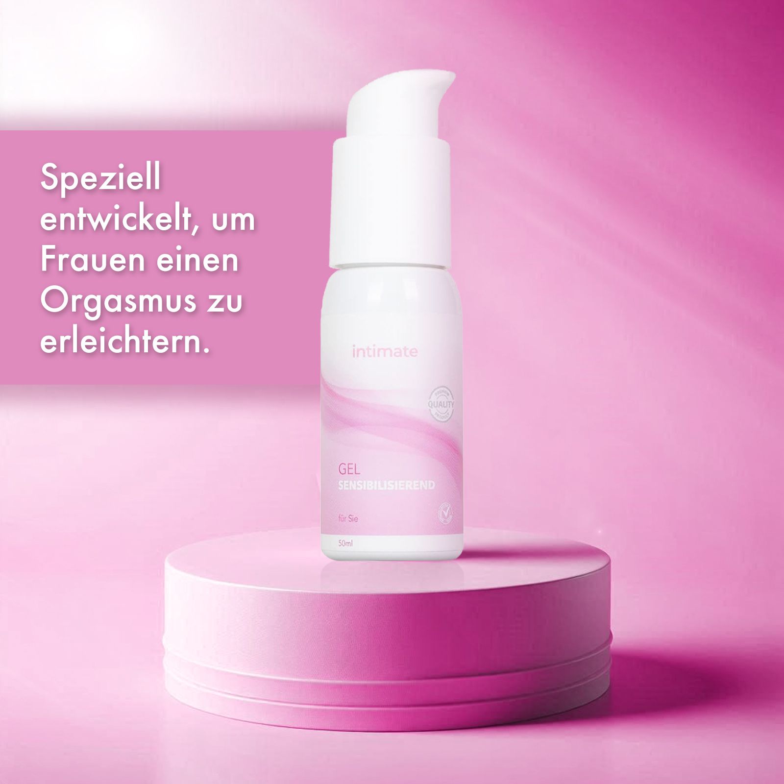 Produktflasche mit Pumpkopf. Aufschrift: Intimate, Gel sensibilisierendes. Rosa Design. Text: Speziell entwickelt, um Frauen einen Orgasmus zu erleichtern.