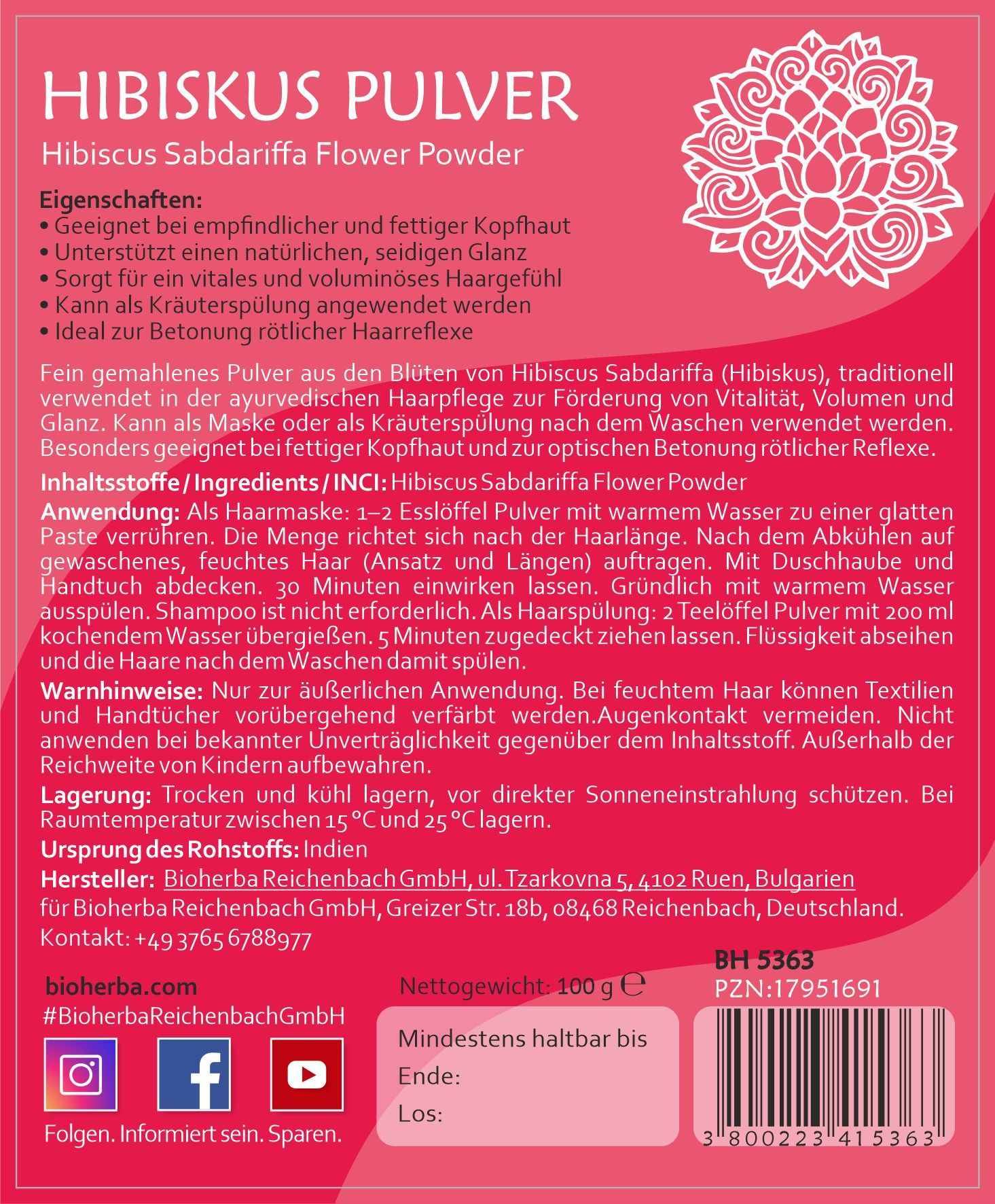 Rotes Etikett mit weißem Text. Aufschrift: Hibiskus Pulver, Hibiscus Sabdariffa Flower Powder. Text in Deutsch. Inhaltsstoffe, Anwendung, Warnhinweise, Ursprung.