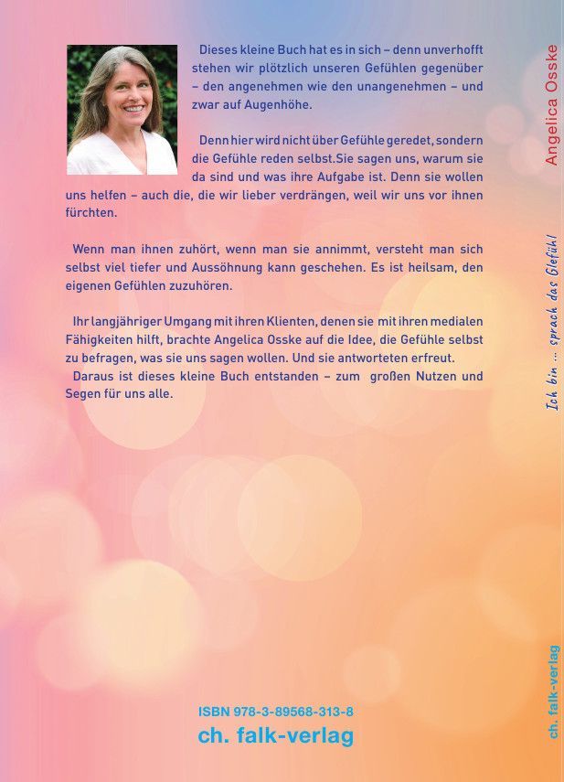 Ich bin...sprach das Gefühl