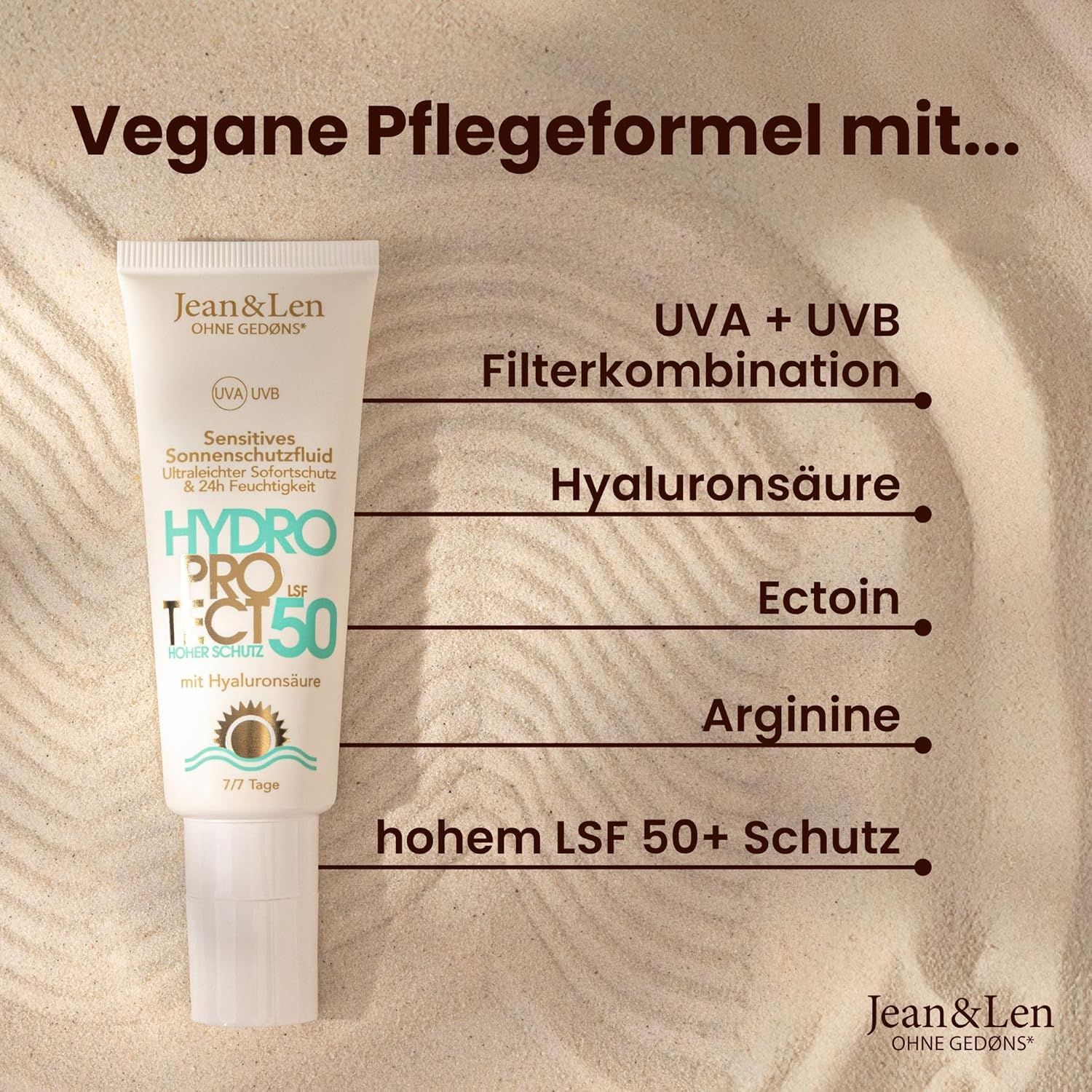 Tube Jean & Len Sensitiv Sonnenschutzfluid LSF 50. Text: Hydro Protect, LSF 50, Hyaluronsäure. Auf Sand. Zusätzliche Textinformationen.